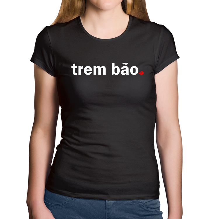 Baby Look Algodão Trem bão