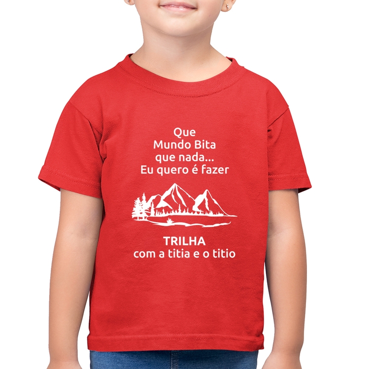 Camiseta Algodão Infantil Trilha com a titia e o titio Trekking - Vermelha