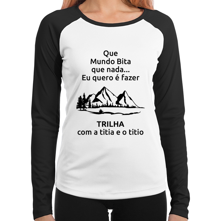 Baby Look Raglan Trilha com a titia e o titio Trekking Manga Longa