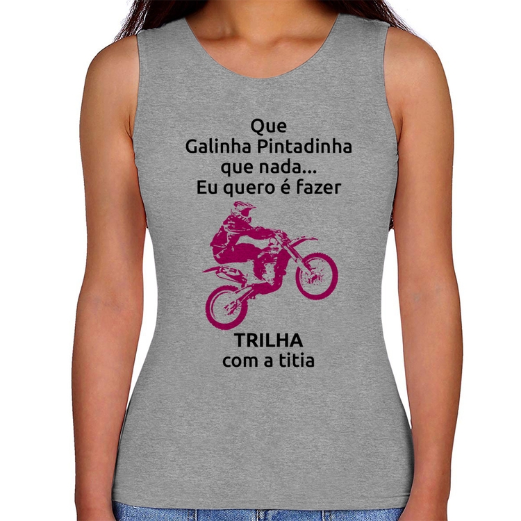 Regata Feminina Trilha com a titia (moto rosa) - Cinza