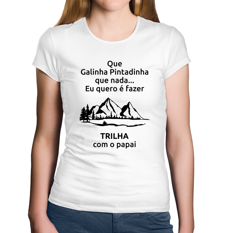 Baby Look Algodão Trilha com o papai Trekking - Branca