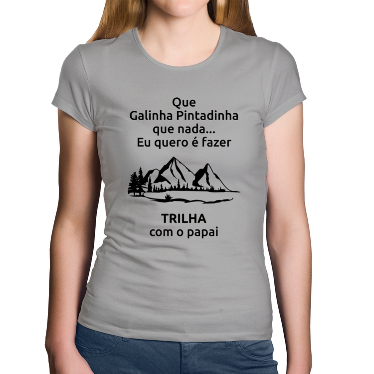 Baby Look Algodão Trilha com o papai Trekking - Cinza