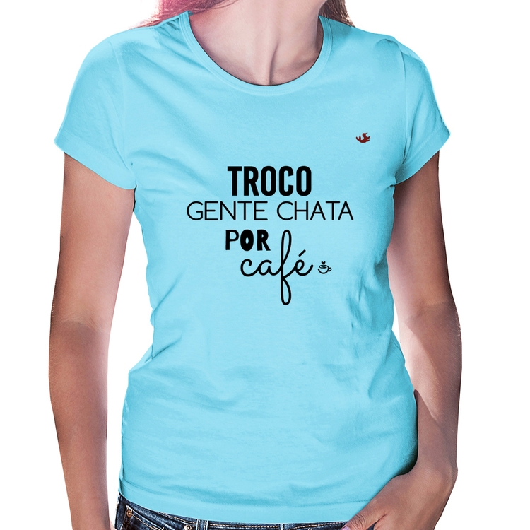 Baby Look Troco gente chata por café - Azul Bebê