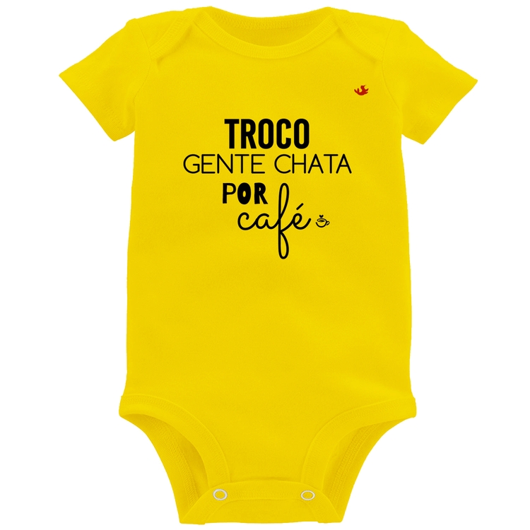 Body Bebê Troco gente chata por café - Amarelo