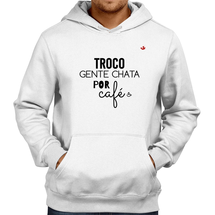 Moletom Troco gente chata por café - Branco