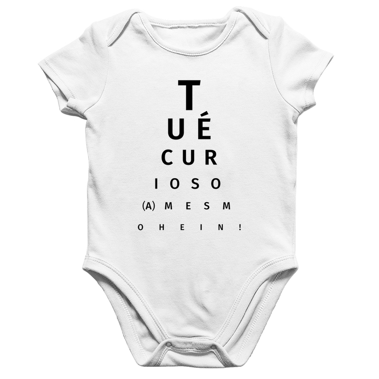 Body Bebê Algodão Tu é curioso(a) mesmo hein! - Branco