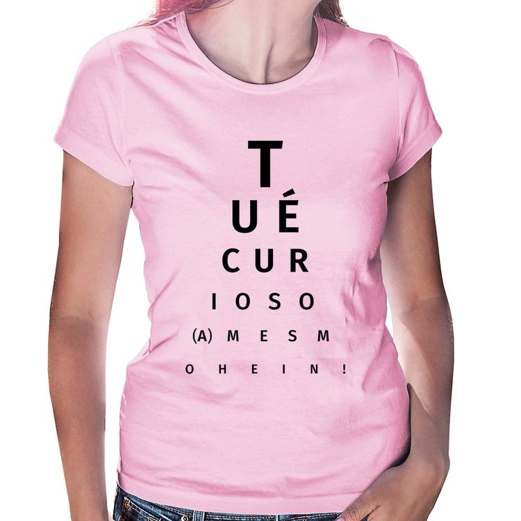 Baby Look Tu é curioso(a) mesmo hein! - Rosa Bebê