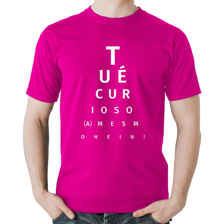 Camiseta Algodão Tu é curioso(a) mesmo hein! - Rosa