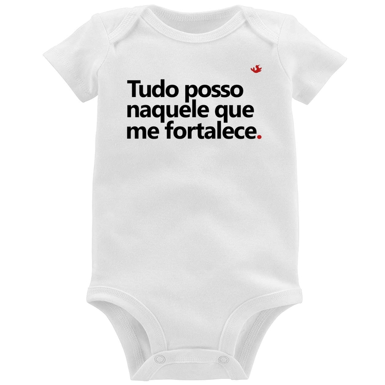 Body Bebê Tudo posso naquele que me fortalece