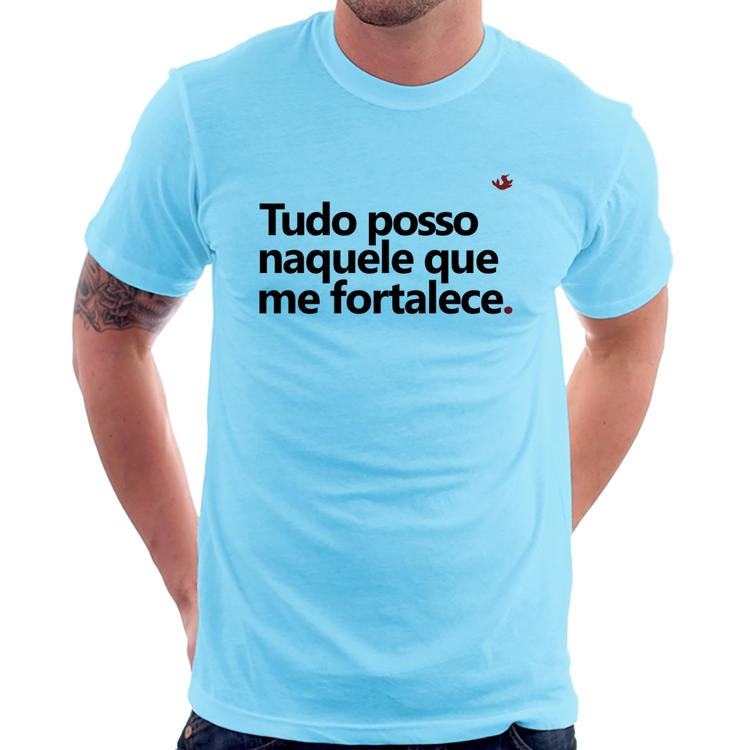 Camiseta Tudo posso naquele que me fortalece - Azul Bebê