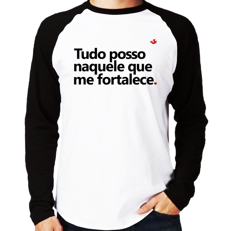 Camiseta Raglan Tudo posso naquele que me fortalece Manga Longa