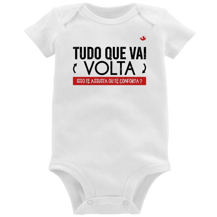 Body Bebê Tudo que vai volta, isso te assusta ou te conforta?