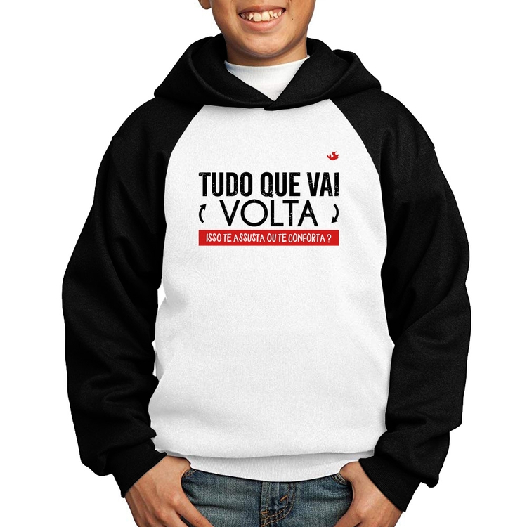 Moletom Infantil Tudo que vai volta, isso te assusta ou te conforta? - Branco/Preto