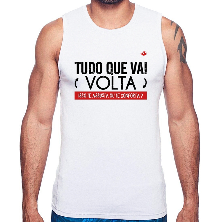 Regata Tudo que vai volta, isso te assusta ou te conforta?