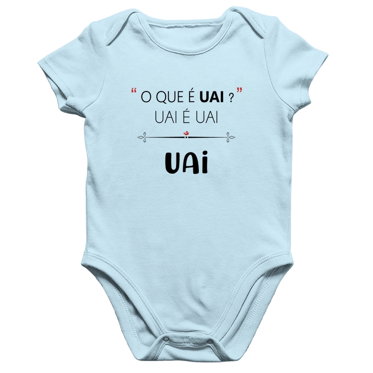 Body Bebê Algodão Uai é uai, uai - Azul Bebê