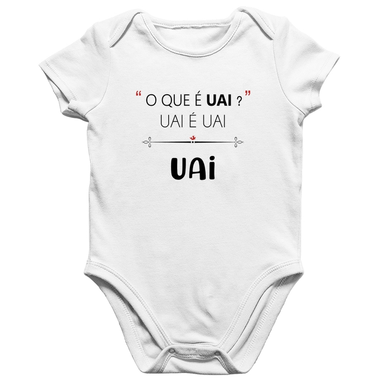 Body Bebê Algodão Uai é uai, uai - Branco