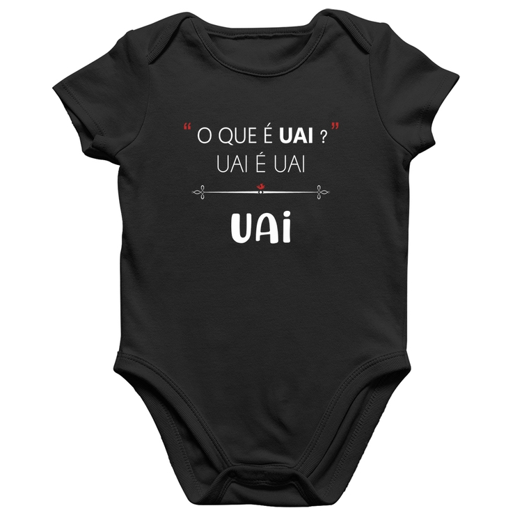 Body Bebê Algodão Uai é uai, uai