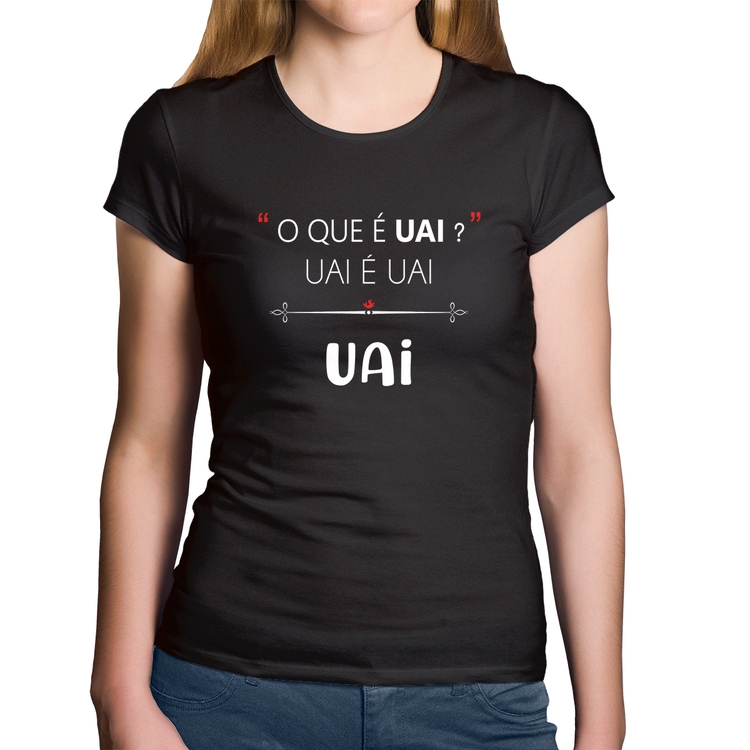 Baby Look Algodão Uai é uai, uai