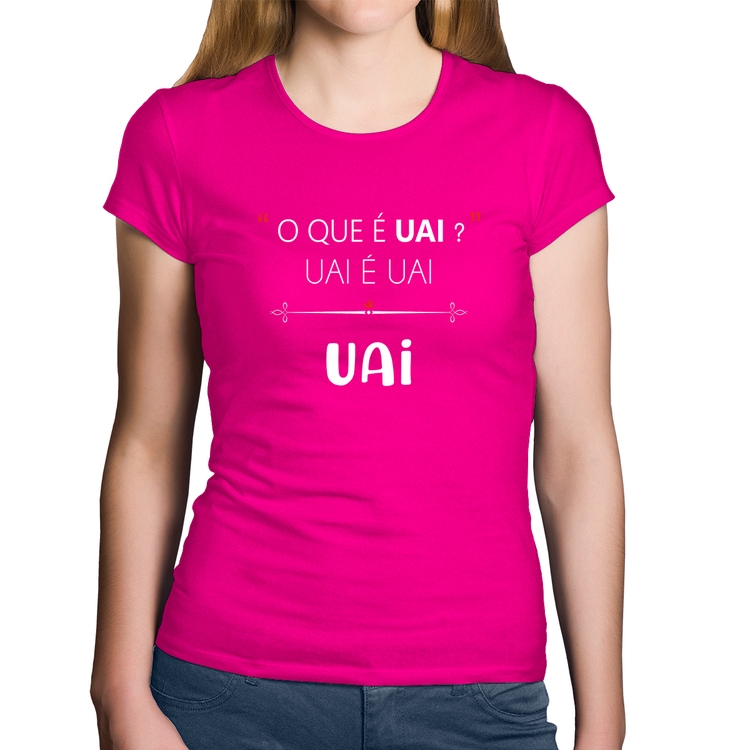 Baby Look Algodão Uai é uai, uai - Rosa