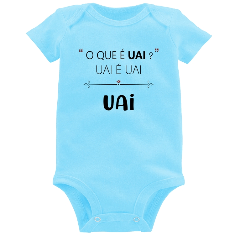 Body Bebê Uai é uai, uai - Azul Bebê