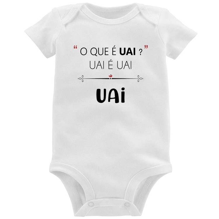 Body Bebê Uai é uai, uai