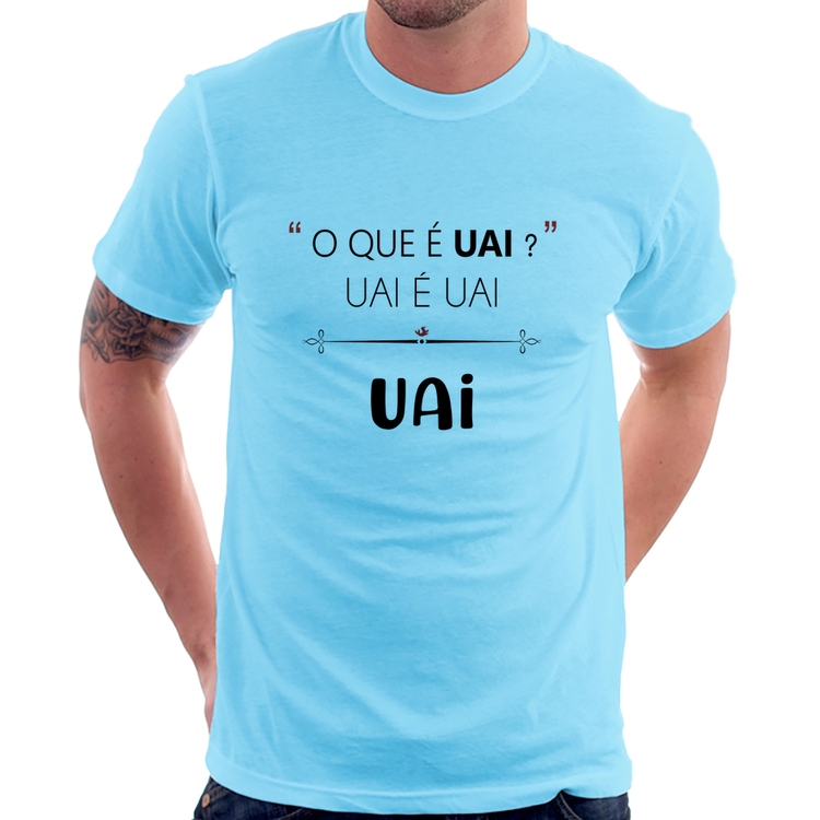 Camiseta Uai é uai, uai - Azul Bebê