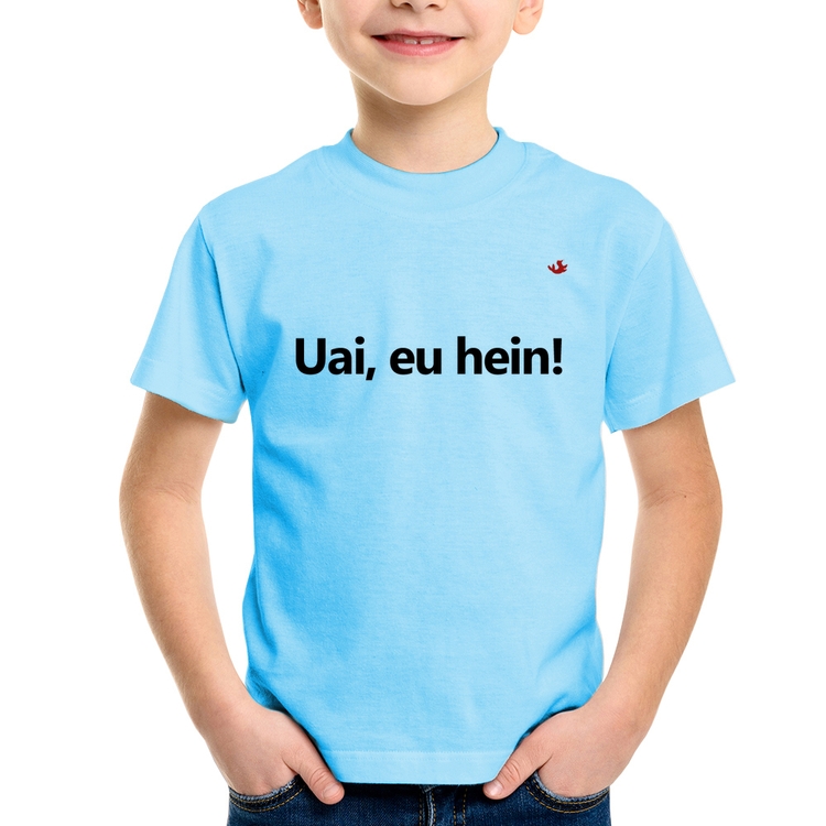 Camiseta Infantil Uai, eu hein! - Azul Bebê