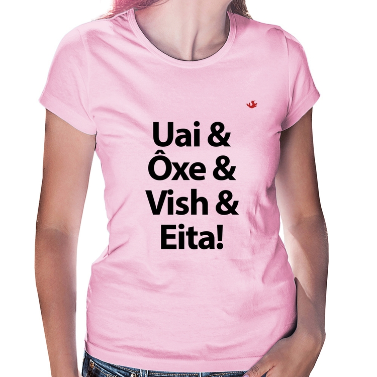 Baby Look Uai & Ôxe & Vish & Eita! - Rosa Bebê