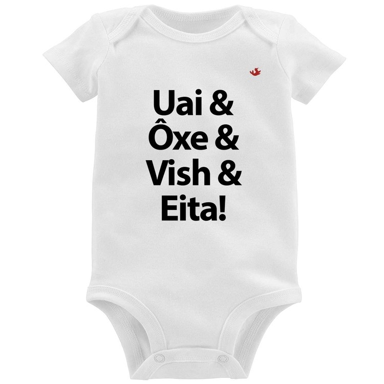 Body Bebê Uai & Ôxe & Vish & Eita!