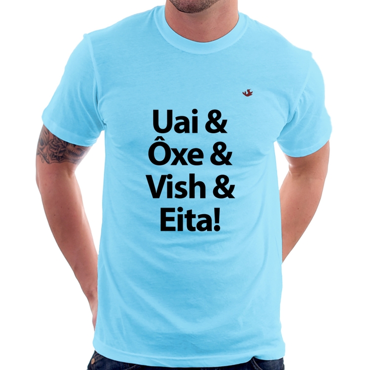Camiseta Uai & Ôxe & Vish & Eita! - Azul Bebê