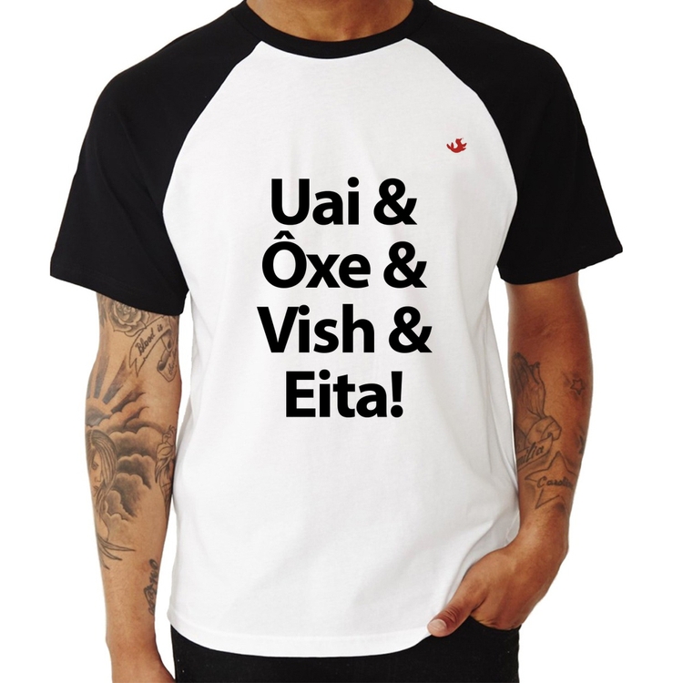 Camiseta Raglan Uai & Ôxe & Vish & Eita!