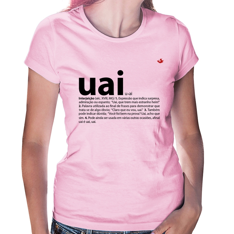 Baby Look Uai - Significado - Rosa Bebê