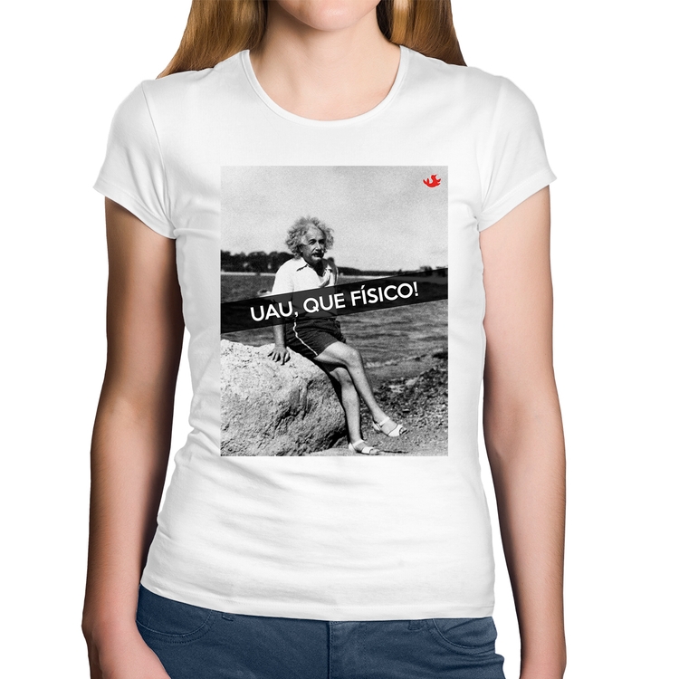 Baby Look Algodão Uau, que físico - Branca