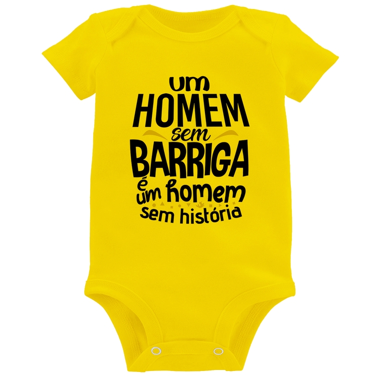 Body Bebê Um homem sem barriga é um homem sem história - Amarelo