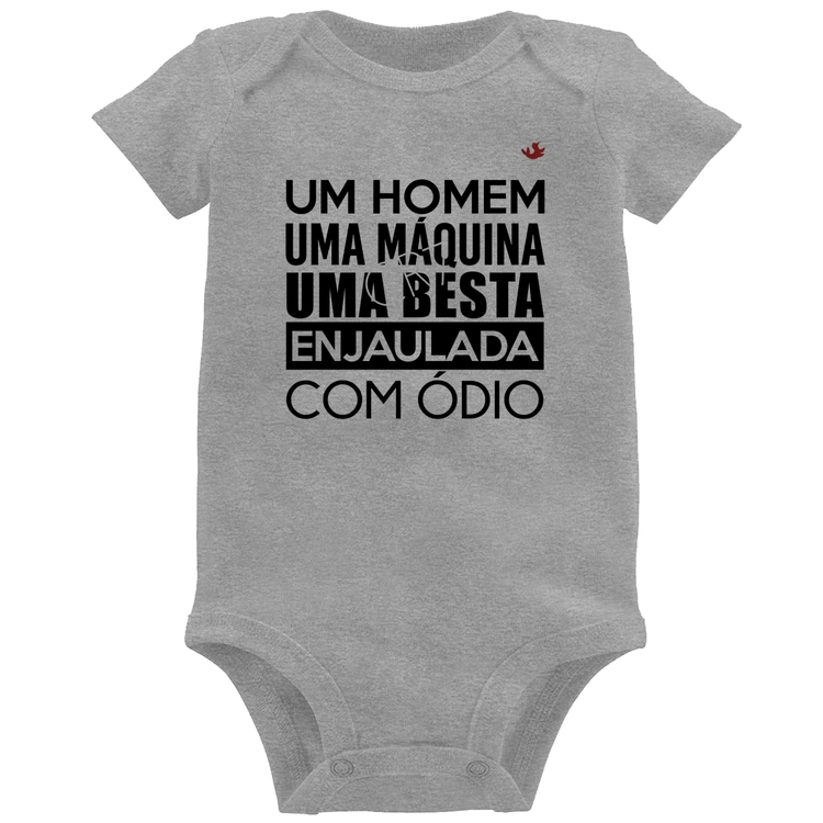 Body Bebê Um homem, uma máquina, uma besta enjaulada com ódio - Cinza