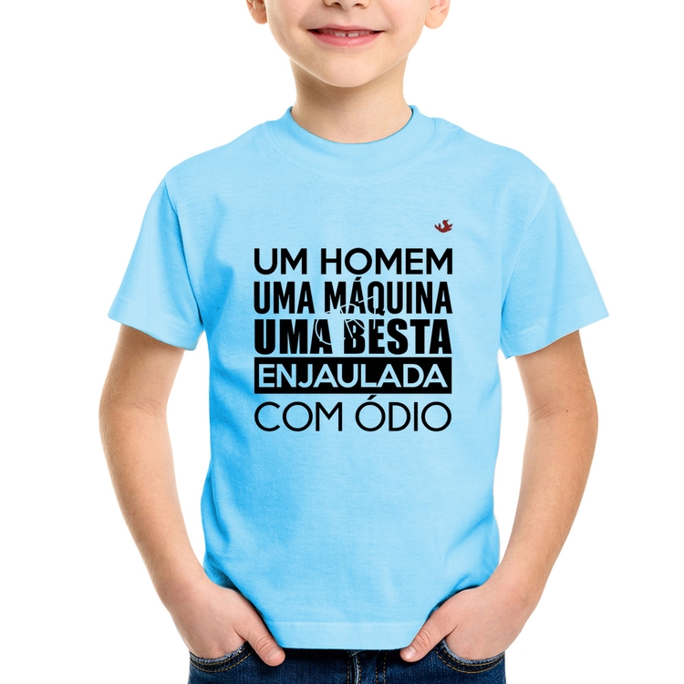 Camiseta Infantil Um homem, uma máquina, uma besta enjaulada com ódio - Azul Bebê