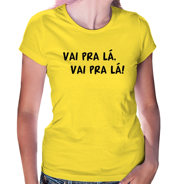 Baby Look Vai pra lá, vai pra lá! - Amarela