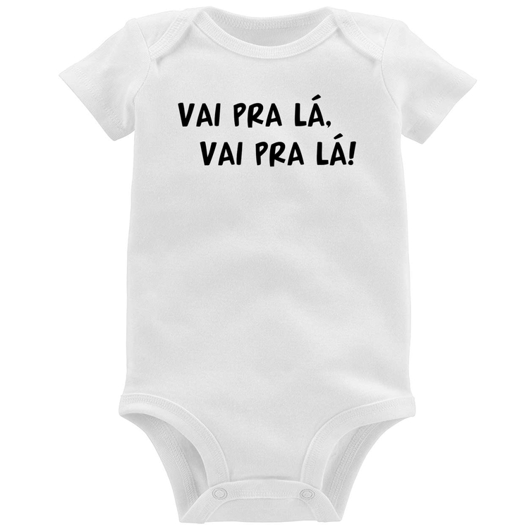 Body Bebê Vai pra lá, vai pra lá!
