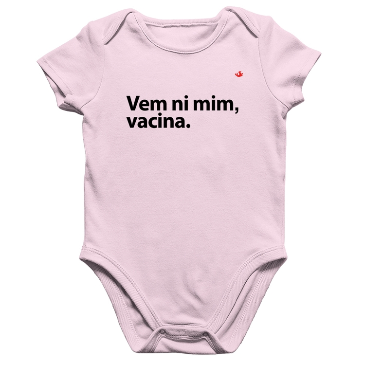 Body Bebê Algodão Vem ni mim vacina - Rosa Bebê