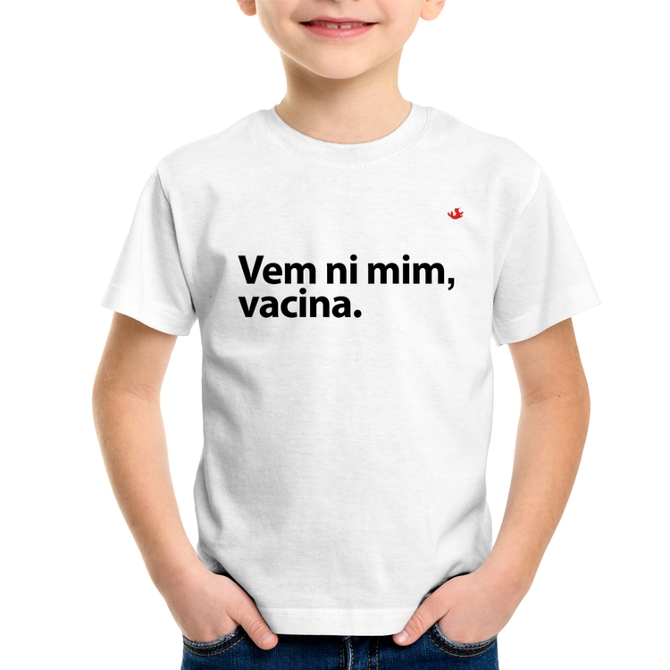 Camiseta Infantil Vem ni mim vacina