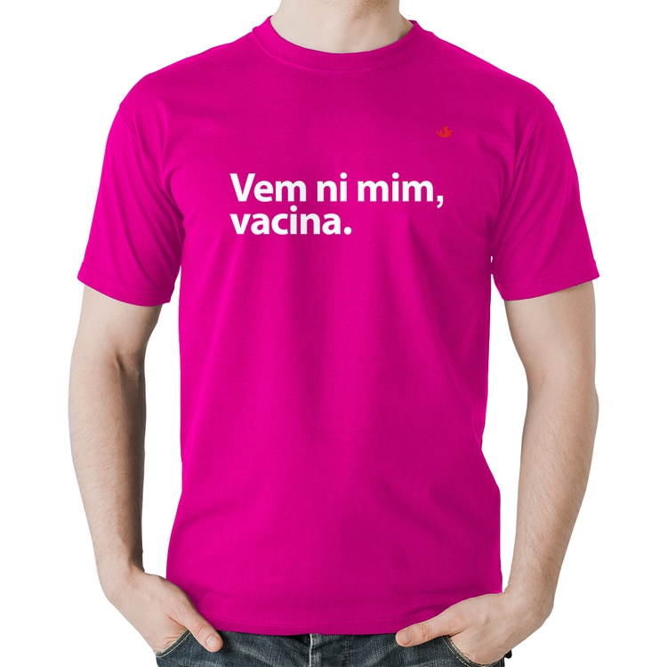 Camiseta Algodão Vem ni mim vacina - Rosa