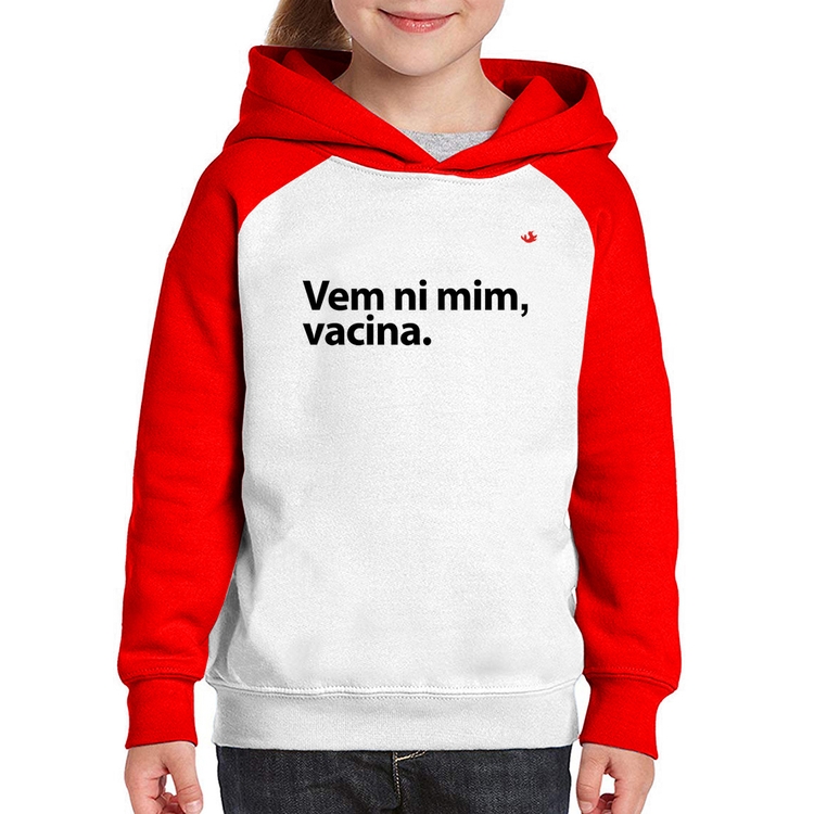 Moletom Infantil Vem ni mim vacina - Branco/Vermelho