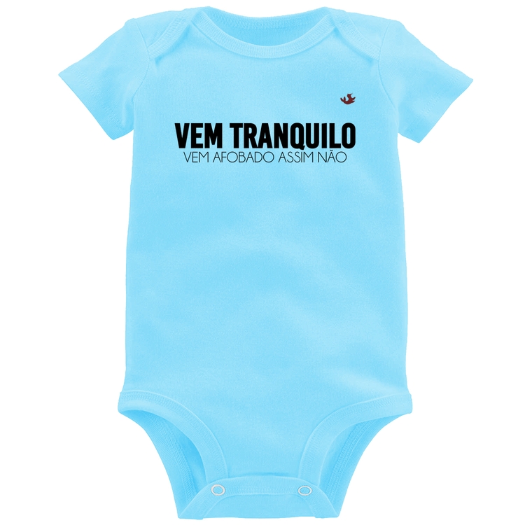 Body Bebê Vem tranquilo - Azul Bebê