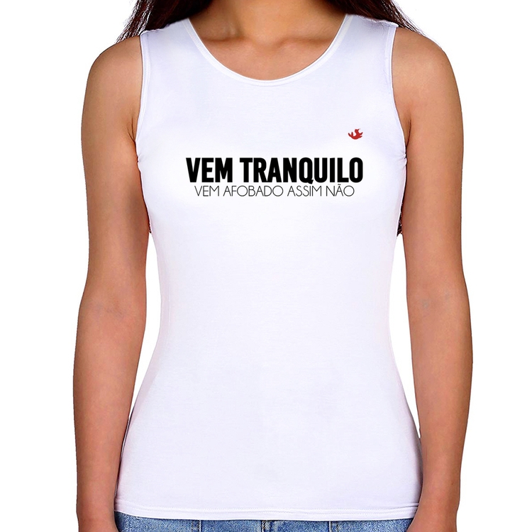 Regata Feminina Vem tranquilo