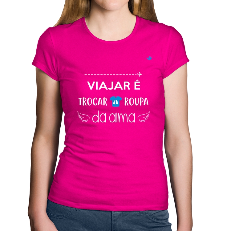 Baby Look Algodão Viajar é trocar a roupa da alma - Rosa