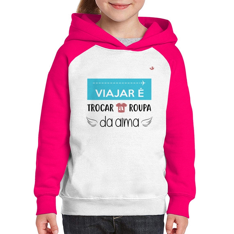 Moletom Infantil Viajar é trocar a roupa da alma - Branco/Rosa