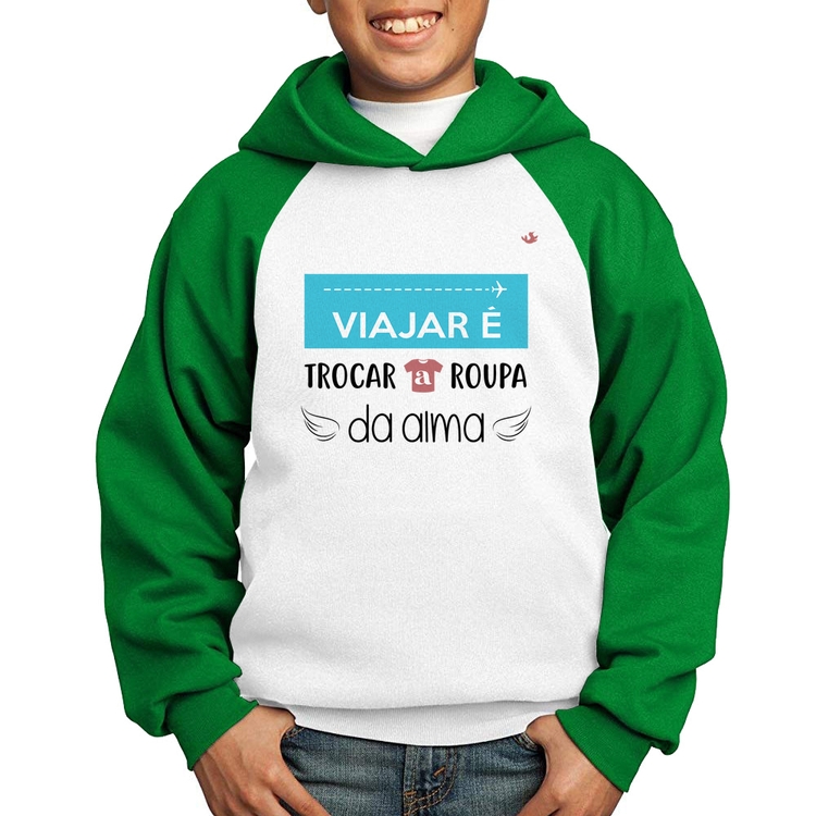 Moletom Infantil Viajar é trocar a roupa da alma - Branco/Verde