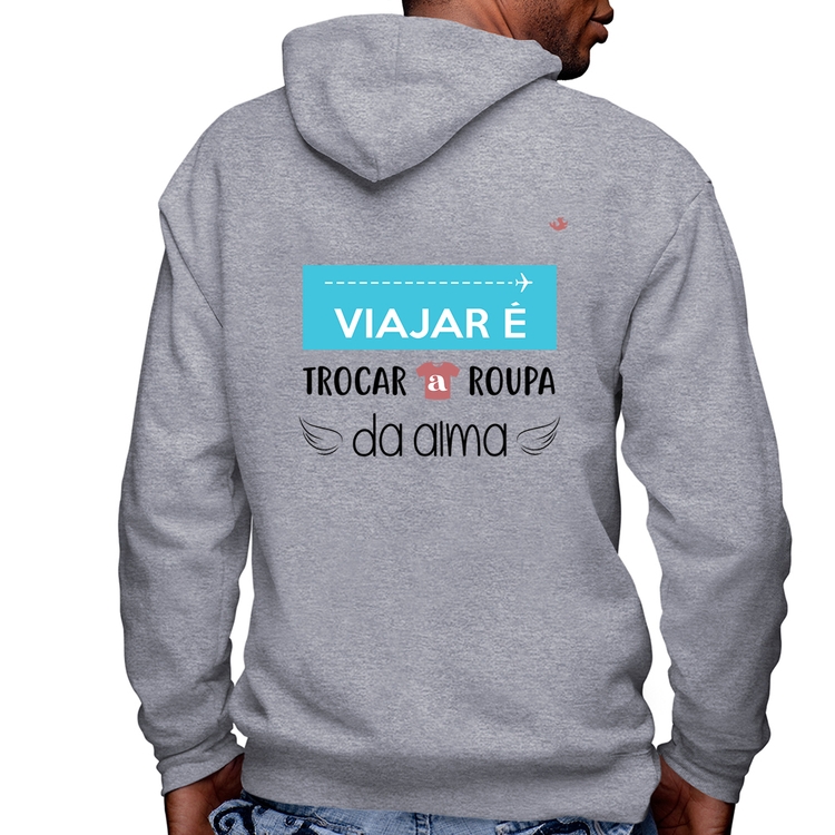 Blusa Moletom Viajar é trocar a roupa da alma Masculina com Capuz e Zíper - Mescla