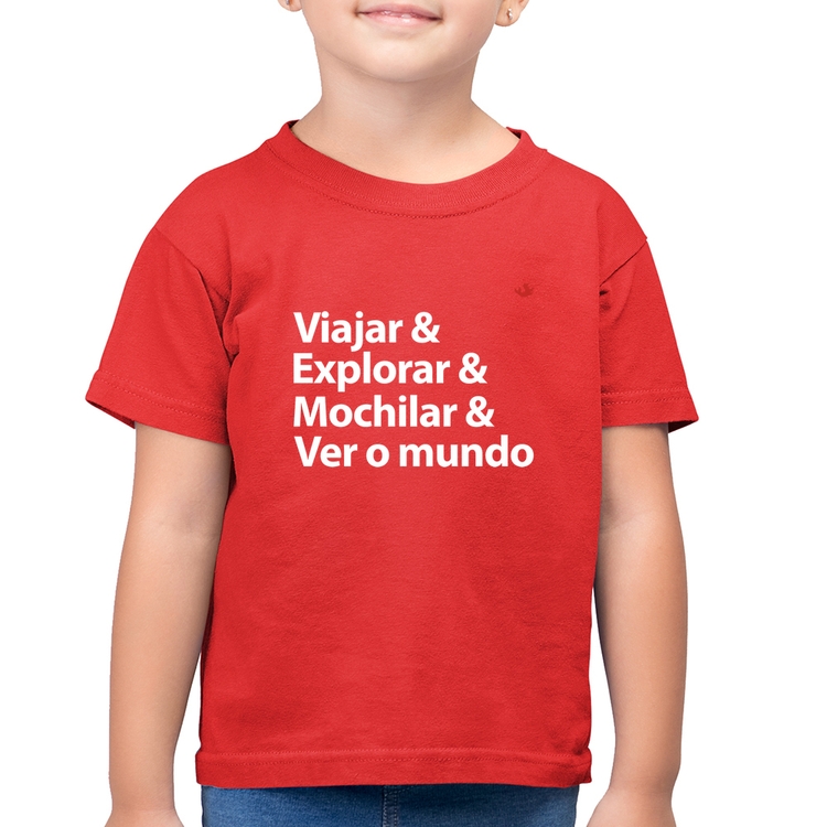 Camiseta Algodão Infantil Viajar & Explorar & Mochilar & Ver o mundo - Vermelha