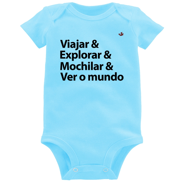 Body Bebê Viajar & Explorar & Mochilar & Ver o mundo - Azul Bebê